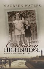 Crossing Highbridge