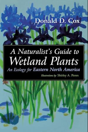 Naturalist's Guide to Wetland Plants