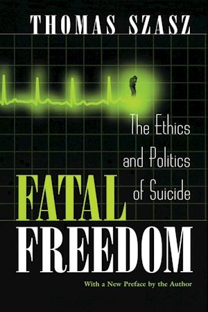 Fatal Freedom