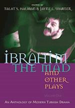 Ibrahim the Mad and Other Plays