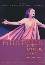 I, Anatolia and Other Plays, Volume Two