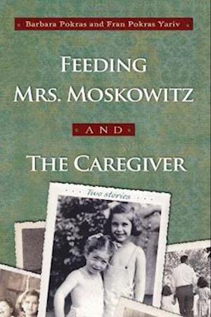 Feeding Mrs. Moskowitz and the Caregiver