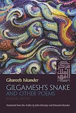 Gilgamesh's Snake and Other Poems