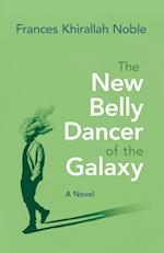 The New Belly Dancer of the Galaxy