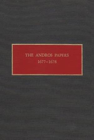 The Andros Papers 1677-1678