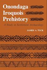 Onondaga Iroquois Prehistory