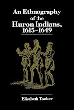 Ethnography of the Huron Indians