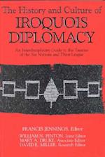The History and Culture of Iroquois Diplomacy