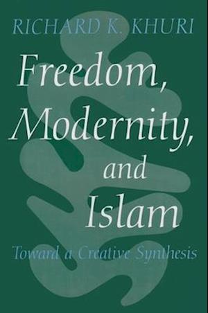 Freedom, Modernity, and Islam