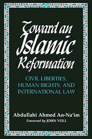 Toward an Islamic Reformation