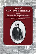 Bennett's New York Herald and the Rise of the Popular Press