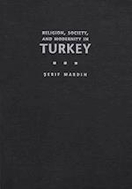 Religion, Society and Modernity in Turkey