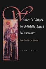 Women's Voices in Middle East Museums