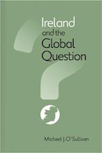 Ireland and the Global Question