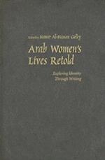 Arab Women's Lives Retold