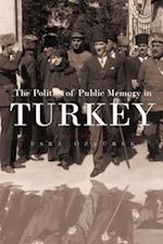 The Politics of Public Memory in Turkey