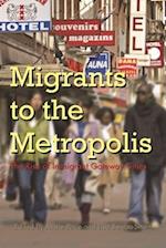 Migrants to the Metropolis