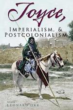 Joyce, Imperialism, & Postcolonialism