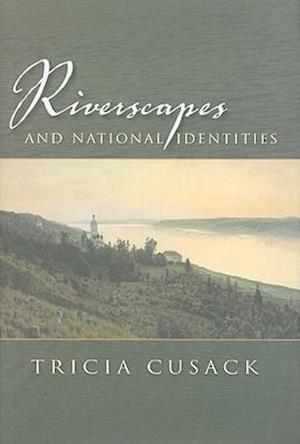 Riverscapes and National Identities