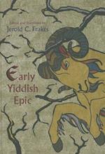 Early Yiddish Epic
