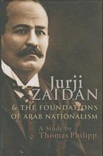 Jurji Zaidan and the Foundations of Arab Nationalism