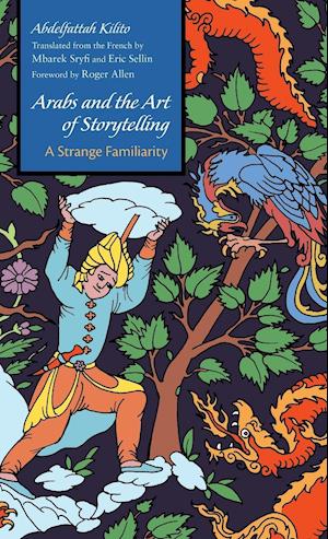 Arabs and the Art of Storytelling