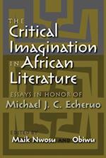 The Critical Imagination in African Literature