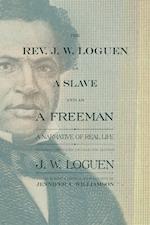 REV. J. W. Loguen, as a Slave and as a Freeman