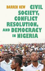 Civil Society, Conflict Resolution, and Democracy in Nigeria