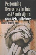 Performing Democracy in Iraq and South Africa