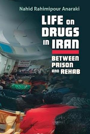 Life on Drugs in Iran