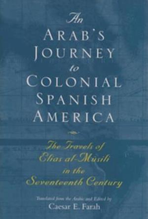 Arab's Journey to Colonial Spanish America