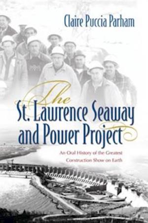 St. Lawrence Seaway and Power Project