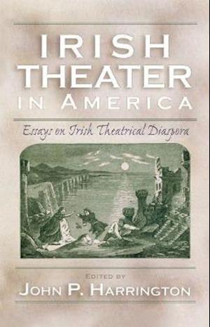 Irish Theater in America