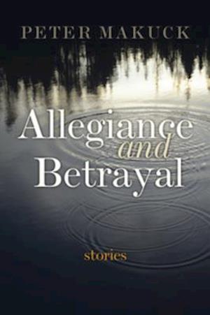 Allegiance and Betrayal