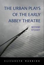 Urban Plays of the Early Abbey Theatre