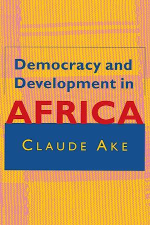 Democracy and Development in Africa