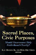 Sacred Places, Civic Purposes