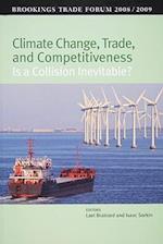 Climate Change, Trade, and Competitiveness: Is a Collision Inevitable?