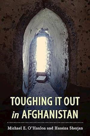 Toughing it Out in Afghanistan