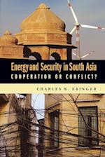 Energy and Security in South Asia