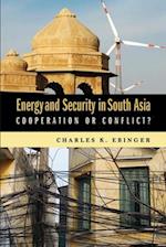 Energy and Security in South Asia