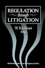 Regulation through Litigation
