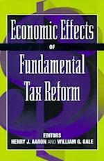 Economic Effects of Fundamental Tax Reform