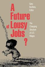 A Future of Lousy Jobs?