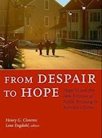 From Despair to Hope