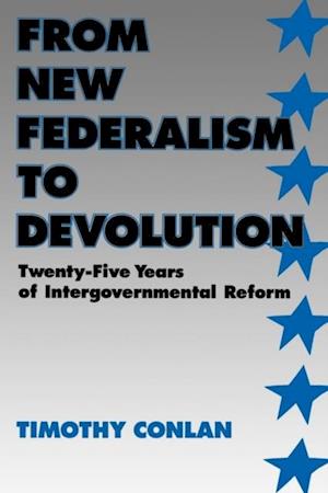 From New Federalism to Devolution