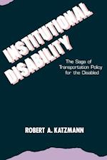 Institutional Disability