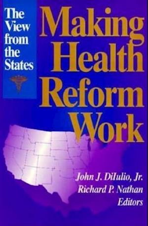 Making Health Reform Work