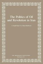 Politics of Oil and Revolution in Iran